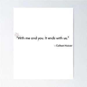 It Ends With Us Quote - Colleen Hoover Poster