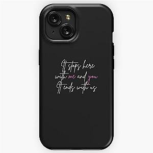 It ends with us  iPhone Tough Case