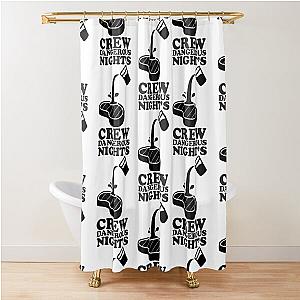 I Think You Should Leave ITYSL Dangerous Night-s Crew Sloppy Steaks Shower Curtain