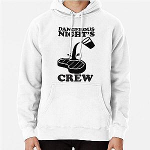 I Think You Should Leave ITYSL Dangerous Night-s Crew Sloppy Steaks Pullover Hoodie