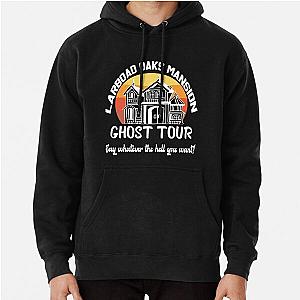 Day Gifts I Think You Should Leave Ghost Tour Cool Gift Pullover Hoodie