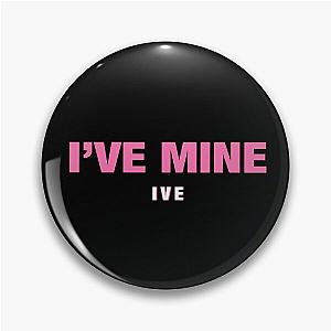 IVE I've Mine Pin