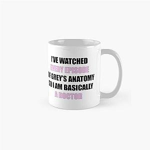 ive watched every episode of greys Classic Mug