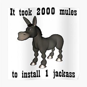 Jackass Posters - It took 2000 mules to install 1 jackass Poster RB1309 [ID534]