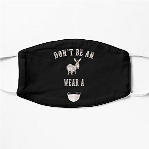 Jackass Face Masks - Don't Be A Jackass, Wear A Mask Flat Mask RB1309 [ID571]