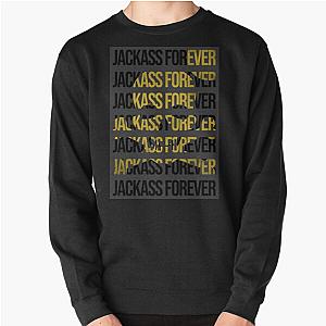 Jackass Sweatshirts - Jackass Forever Pullover Sweatshirt RB1101