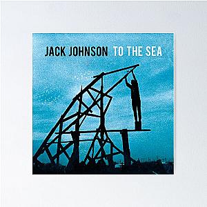 Jack Johnson to the sea Poster