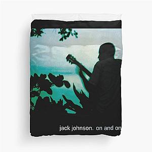 Jack Johnson on and on Duvet Cover