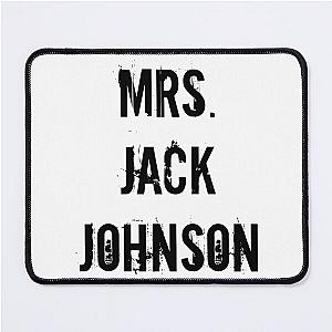 Mrs. Jack Johnson   Mouse Pad