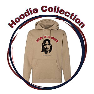 Jackson Browne Hoodies