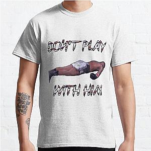 Don't Play With Him Jake Paul K.o Tyron Woodley Shirt Classic T-Shirt RB1306