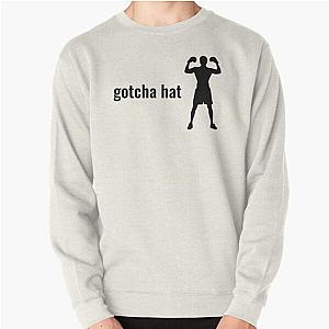 Gotcha Hat - Jake Paul phrase in black text with boxer silhouette Pullover Sweatshirt RB1306