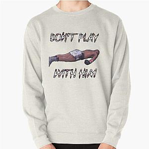 Don't Play With Him Jake Paul K.o Tyron Woodley Shirt Pullover Sweatshirt RB1306