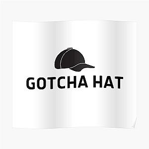 GOTCHA HAT Jake Paul Funny Poster RB1306