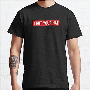 i got your hat - gotcha hat - jake paul black eye Classic T-Shirt RB1306