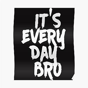 Mens Youth Boys It's Every Day BRO Shirt Jake Paul Summer Poster RB1306