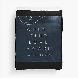 James Blunt when i find love again Duvet Cover