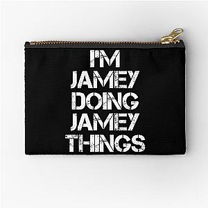 Jamey Name T Shirt - I'm Jamey Doing Jamey Things Name Gift Item Tee Zipper Pouch