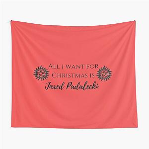 all i want for Christmas is Jared Padalecki Tapestry