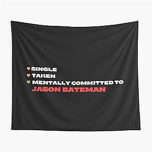 Mentally Committed To Jason Bateman Tapestry