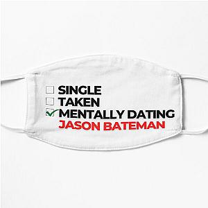 Mentally Dating Jason Bateman Flat Mask