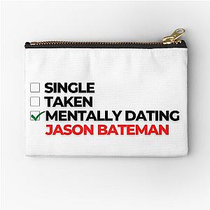 Mentally Dating Jason Bateman Zipper Pouch