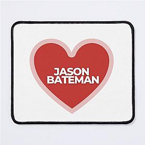 I Heart Jason Bateman Mouse Pad