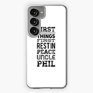 First Things First Rest in Peace Uncle Phil - J Cole  Samsung Galaxy Soft Case