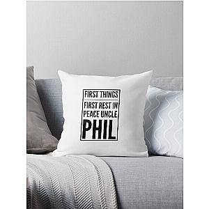 First Things First Rest in Peace Uncle Phil - J Cole  Throw Pillow