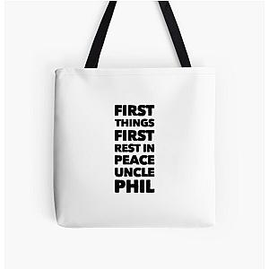First Things First Rest in Peace Uncle Phil - J Cole  All Over Print Tote Bag
