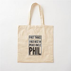 First Things First Rest in Peace Uncle Phil - J Cole  Cotton Tote Bag