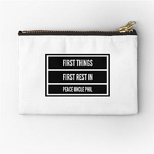 First Things First Rest in Peace Uncle Phil - J Cole  Zipper Pouch