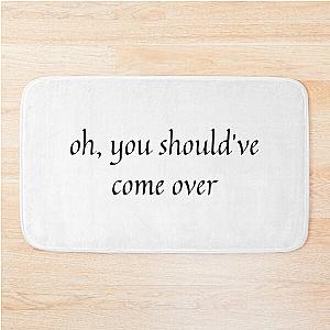 Lover, You Should've Come Over quote jeff buckley Bath Mat