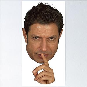 Jeff Goldblum Shush Face Poster