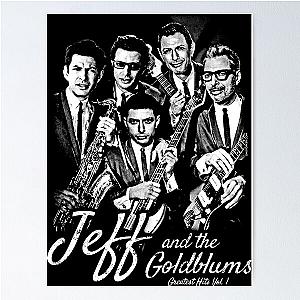 Jeff and the Goldblums (Greatest Hits Vol. 1) Jeff Goldblum Band Shirt Poster