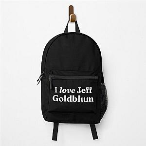 I love Jeff Goldblum Backpack