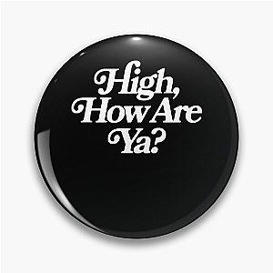 Jeffree Star High How Are Ya Blakc Unisex 2 Pin