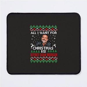 All I Want for Christmas is Jeffrey Morgan Mouse Pad