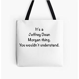 Its a Jeffrey Morgan thing. Black All Over Print Tote Bag