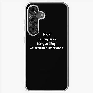Its a Jeffrey Morgan thing. White Samsung Soft Case