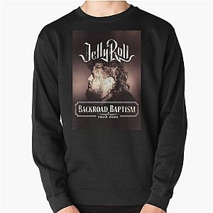 Backroad Baptism Tour, Jelly Roll Tour, Jelly Roll Pullover Sweatshirt RB2707