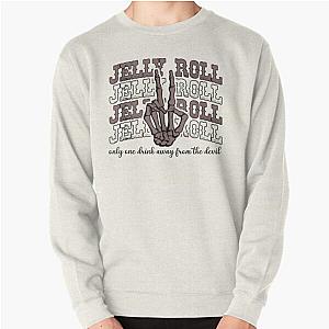 Only One Drink Away From The Devil - Jelly Roll Pullover Sweatshirt RB2707