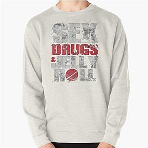 JELLY ROLL                           Pullover Sweatshirt RB2707