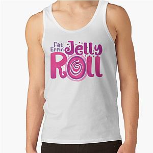 Fat Effin_s Jelly Roll Tank Top RB2707