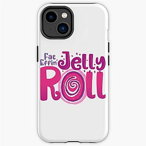 Fat Effin_s Jelly Roll iPhone Tough Case RB2707