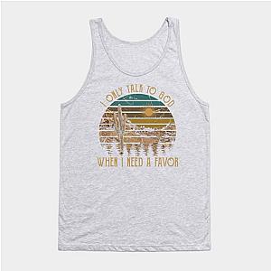 Jelly Roll Tank Tops - I only talk to God, when I need a favor Cowboy Cactus Outlaw Music Tank Top TP2509