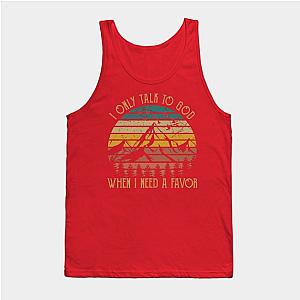 Jelly Roll Tank Tops - I only talk to God, when I need a favor Mountains Sky Desert Tank Top TP2509