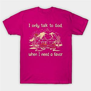 Jelly Roll T-Shirts - I only talk to God, when I need a favor Glasses Whiskey Mountains T-Shirt TP2509