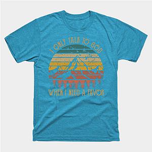 Jelly Roll T-Shirts - I only talk to God, when I need a favor Mountains Sky Desert T-Shirt TP2509