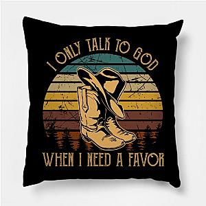 Jelly Roll Pillows - I only talk to God, when I need a favor Hat Boot Cowboy Vintage Poster TP2509